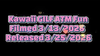 Kawaii GILF ATM Fun