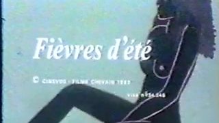 Classic French : Fievres d'ete